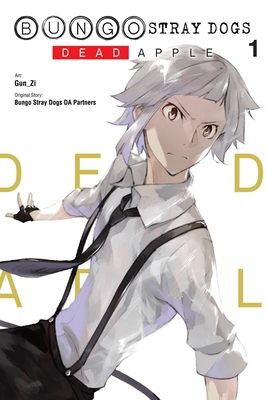 Bungo Stray Dogs: Dead Apple, Vol. 1 - Gun_zi, and Bungo Stray Dogs Da Partners (Contributions by), and Gifford, Kevin (Translated by)