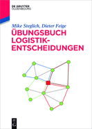 ?bungsbuch Logistik-Entscheidungen