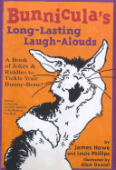 Bunnicula's Long-Lasting Laugh-Alouds: A Book of Jokes & Riddles to Tickle Your Bunny-Bone!