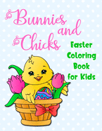 Bunnies and Chicks: Easter Coloring Book for Kids