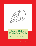 Bunny Rabbit Christmas Cards: Do It Yourself
