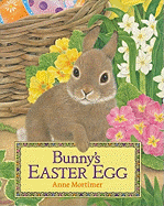 Bunny's Easter Egg: An Easter and Springtime Book for Kids