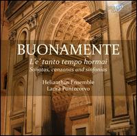 Buonamente: L'e' tanto tempo hormai - Evangelina Mascardi (theorbo); G. Bochardt (cello maker); Guido Morini (organ); Helianthus Ensemble;...