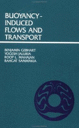 Buoyancy-induced flows and transport