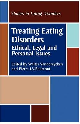 Burden of the Therapist: Issues in the Treatment of Eating Disorders - Vandereycken, Walter (Editor), and Beumont, Pierre J.V. (Editor)