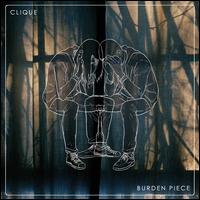 Burden Piece - Clique