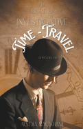 Bureau of Investigative Time-Travel: Episodes 1-8