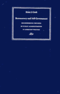 Bureaucracy and Self-Government: Reconsidering the Role of Public Administration in American Politics