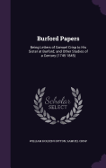 Burford Papers: Being Letters of Samuel Crisp to His Sister at Burford; and Other Studies of a Century (1745-1845)