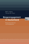 Burgerengagement in Deutschland: Bestandsaufnahme Und Perspektiven