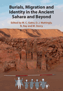Burials, Migration and Identity in the Ancient Sahara and Beyond