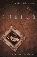 Buried: A Goth Girl Mystery