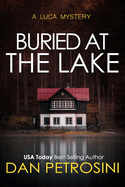 Buried at the Lake: A Luca Mystery