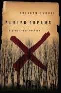 Buried Dreams - DuBois, Brendan