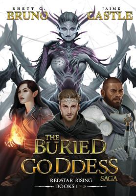 Buried Goddess Saga: Redstar Rising (Books 1-3) - Bruno, Rhett C, and Castle, Jaime