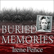 Buried Memories: The Bloody Crimes and Execution of the Texas Black Widow