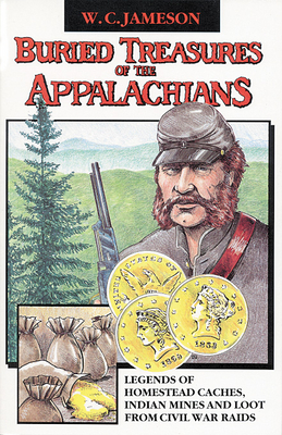 Buried Treasures of the Appalachians - Jameson, W C