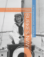 Burkes Navy: The Death of Windjammer Barefoot Cruises