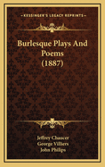 Burlesque Plays and Poems (1887)