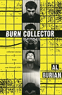 Burn Collector: Collected Stories from One Through Nine