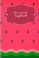 Burn Out Tagebuch: Tagebuch fr Mental Health fr alle mit BurnOut zum Ausfllen - Motiv: Wassermelone