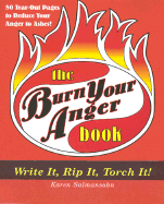 Burn Your Anger: Write It, Rip It, Torch It!