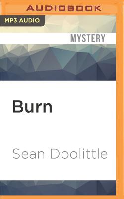 Burn - Doolittle, Sean, and Sands, Basil (Read by)