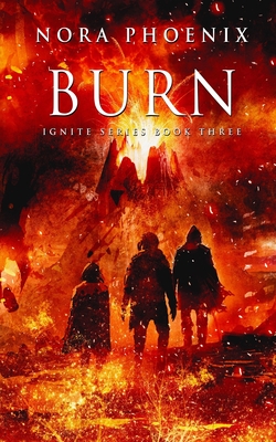 Burn - Phoenix, Nora