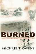 Burned: Conversations with a Black WWII Veteran
