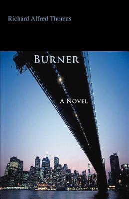 Burner - Thomas, Richard Alfred