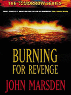 Burning for Revenge - Marsden, John