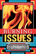Burning Issues: Foundations of Education