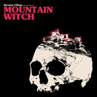 Burning Village - Mountain Witch