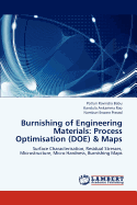 Burnishing of Engineering Materials: Process Optimisation (Doe) & Maps