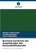 Burnout-Syndrom bei Angehrigen der Gesundheitsberufe