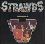 Bursting at the Seams - The Strawbs