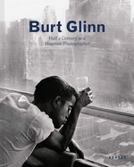 Burt Glinn: Half a Century as a Magnum Photographer
