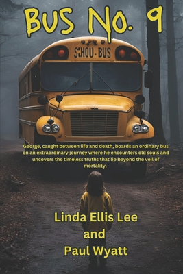 Bus No. 9 - Wyatt, Paul, and Ellis-Lee, Linda