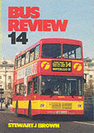 Bus Review: Review of 1998 - Brown, Stewart J.