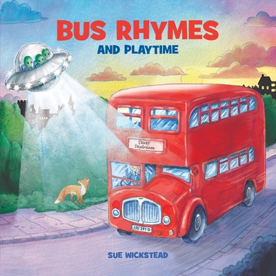 Bus Rhymes and Playtime - Wickstead, Sue