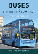 Buses in South West England: Past and Present