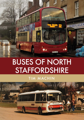 Buses of North Staffordshire - Machin, Tim