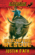 Bushfire Rescue: Volume 2
