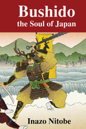 Bushido, The Soul of Japan