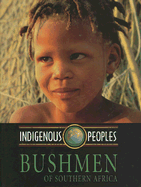Bushmen of Southern Africa - Watson, Galadriel Findlay