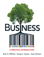 Business: A Practical Introduction Plus 2014 Mylab Intro to Business with Pearson Etext -- Access Card Package