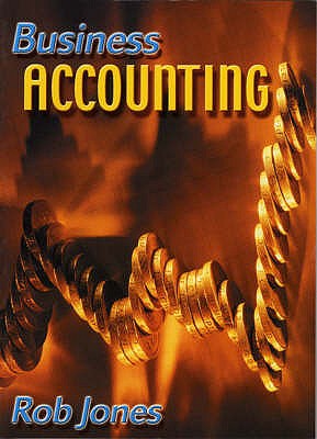 Business Accounting - Jones, Rob