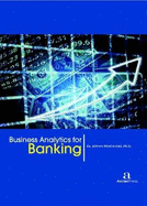 Business Analytics for Banking