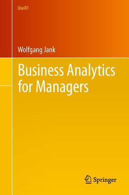 Business Analytics for Managers - Jank, Wolfgang