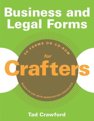 Business and Legal Forms for Crafters - Crawford, Tad